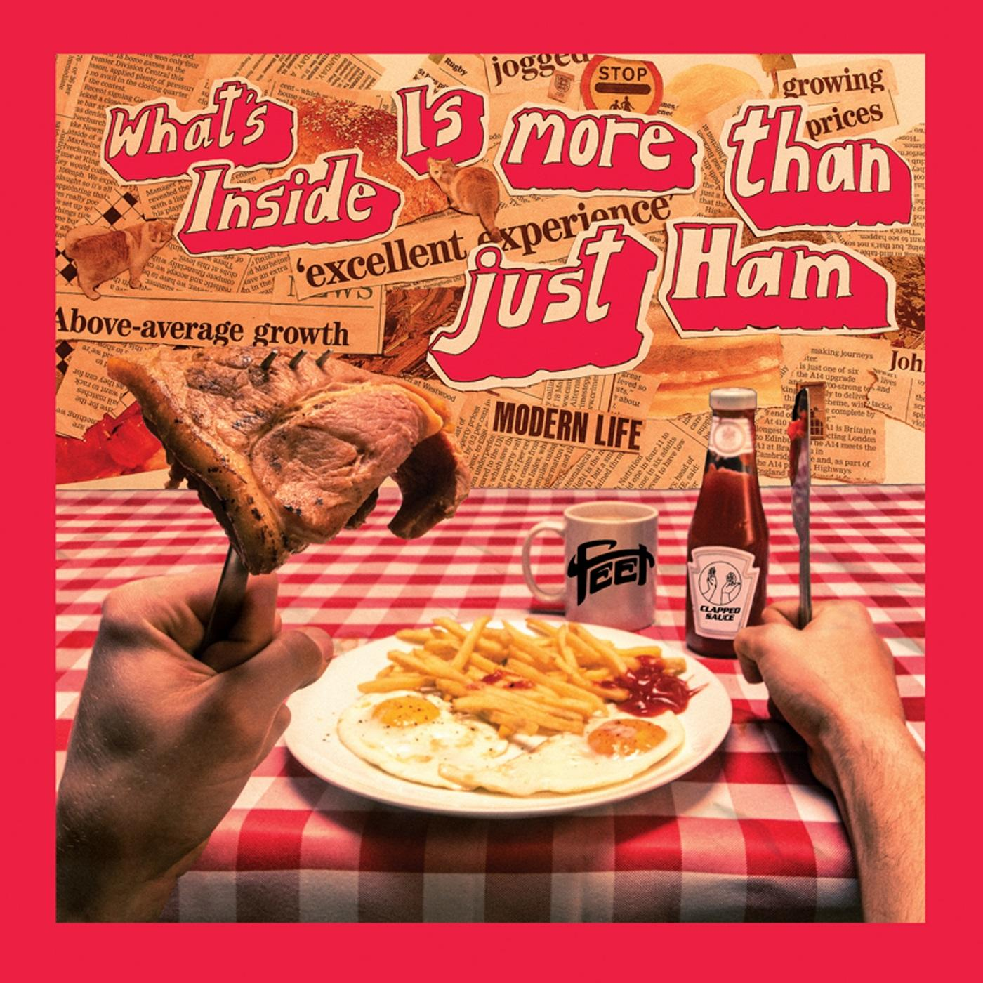 Feet - Than is (CD) Inside What\'s - More Ham Just