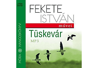 Széles Tamás - Fekete István: Tüskevár (CD)
