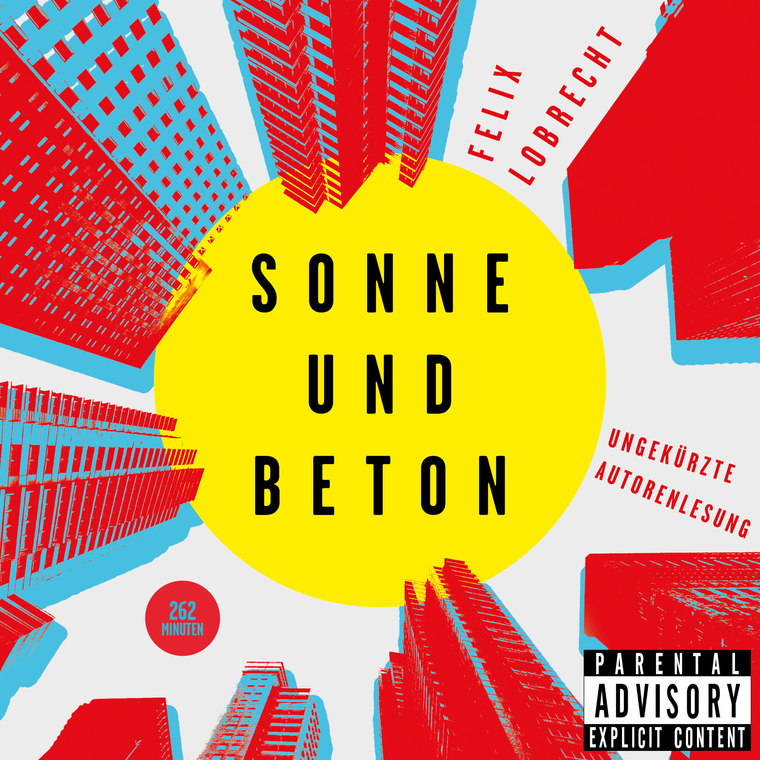 Felix Lobrecht - Sonne und Beton  - (CD)