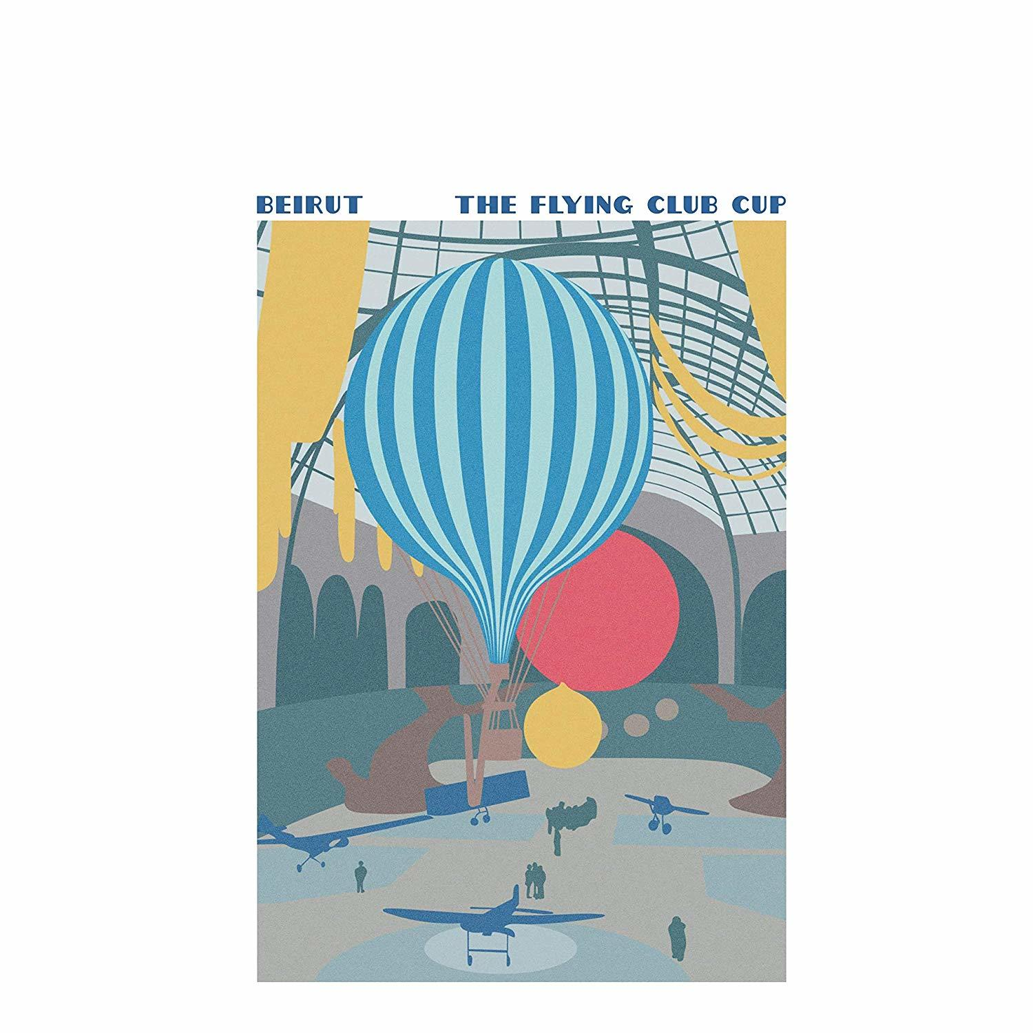 Beirut - THE FLYING CLUB CUP  - (Vinyl)