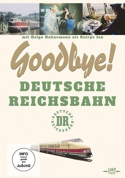 GOODBYE - Deutsche Reichsbahn DVD