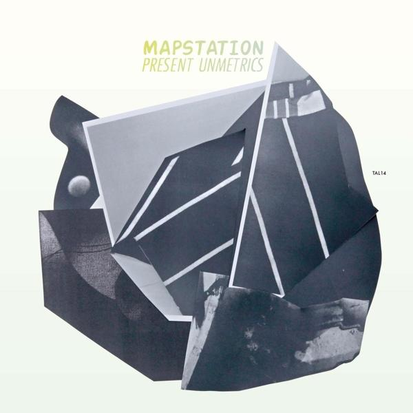 Mapstation - Present Unmetrics  - (LP + Download)