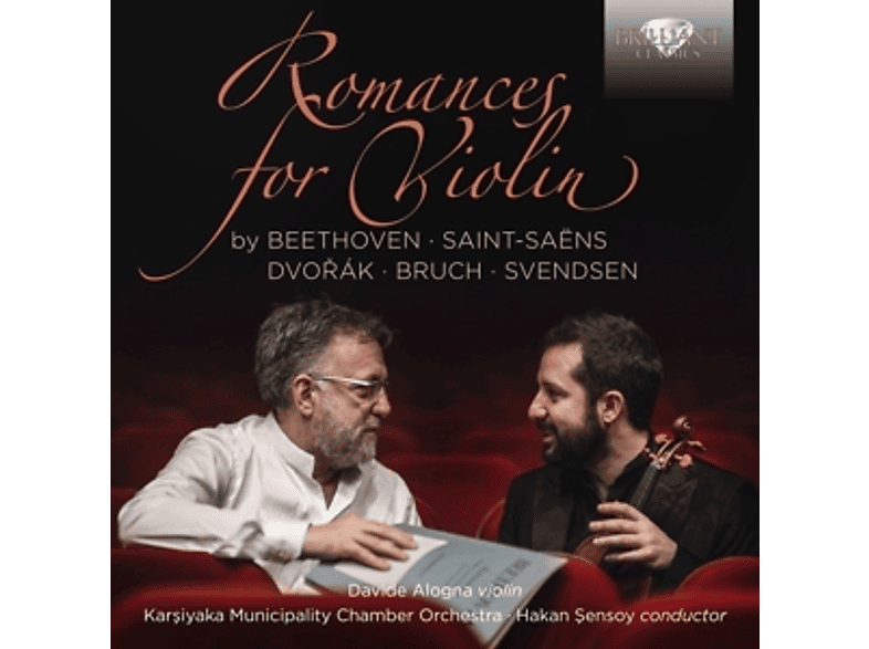 Davide Alogna / Karsiyaka Municipality Chamber Orchestra / Hakan Sensoy - Romances For Violin By Beethoven CD