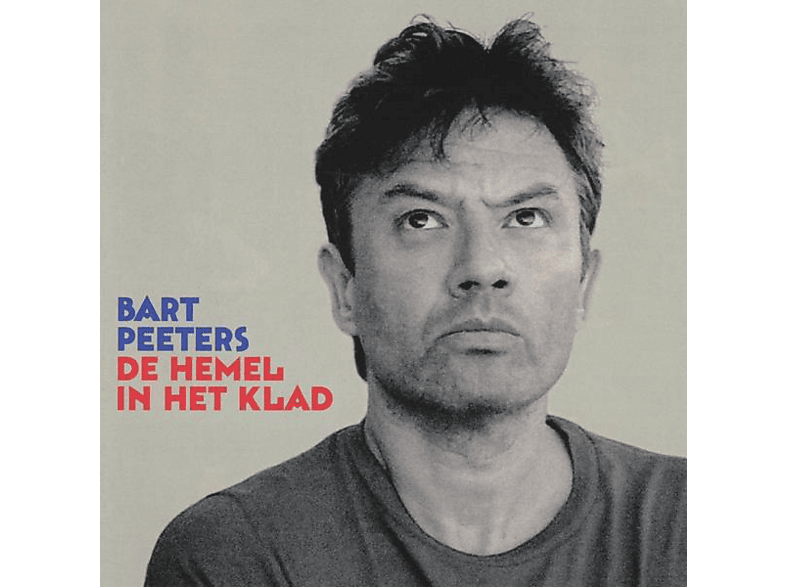 Bart Peeters - De Hemel In Het Klad Vinyl