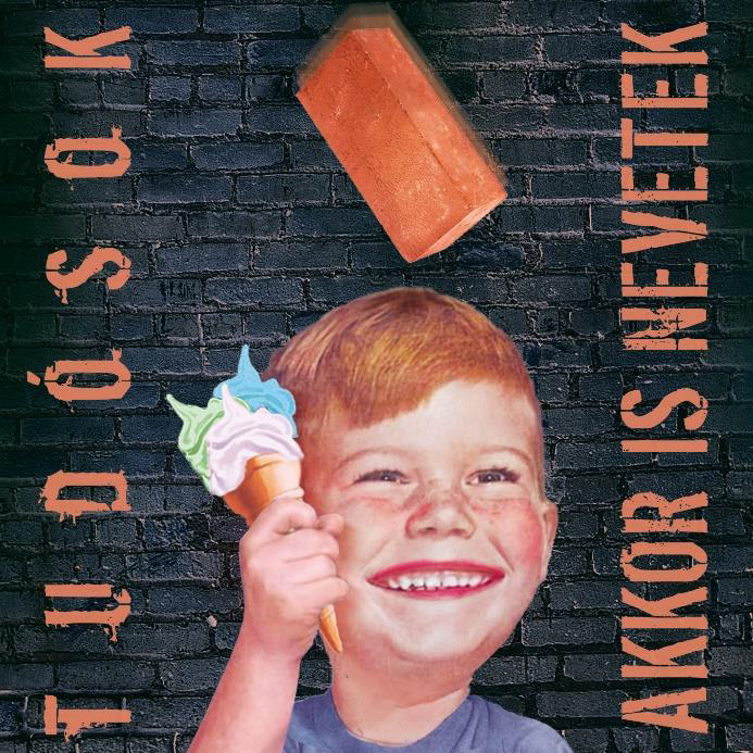 Tudósok - Akkor is nevetek! (CD)