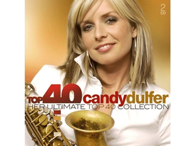 Candy Dulfer - Top 40 - Candy Dulfer CD