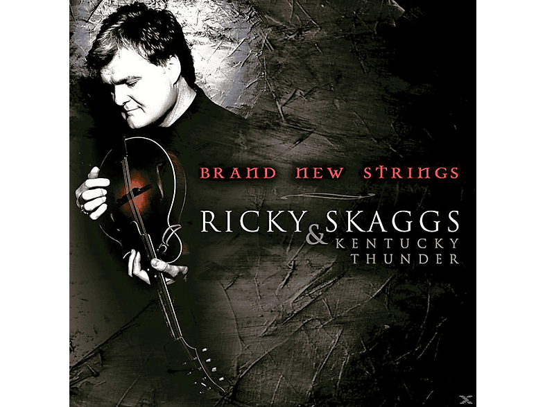 Ricky Skaggs | BRAND NEW STRINGS - (CD) | SATURN