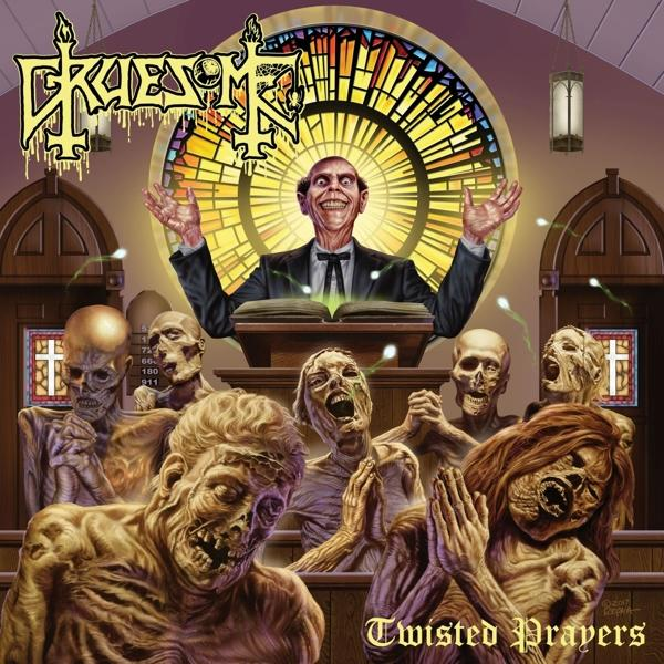 Gruesome - Twisted Prayers  - (CD)