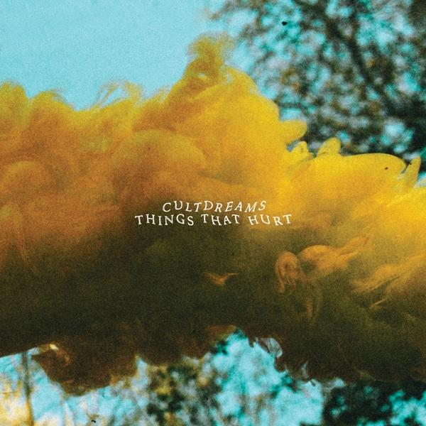 Cultdreams - Things That Hurt  - (Vinyl)