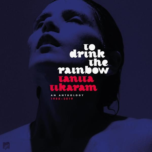 Tanita Tikaram - Drink - (CD) Rainbow:.. To The