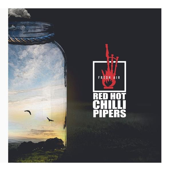 Red Hot Chilli Pipers - FRESH AIR  - (CD)