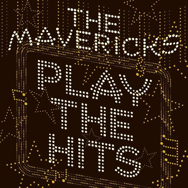 The Mavericks The (Vinyl) - Play Hits 