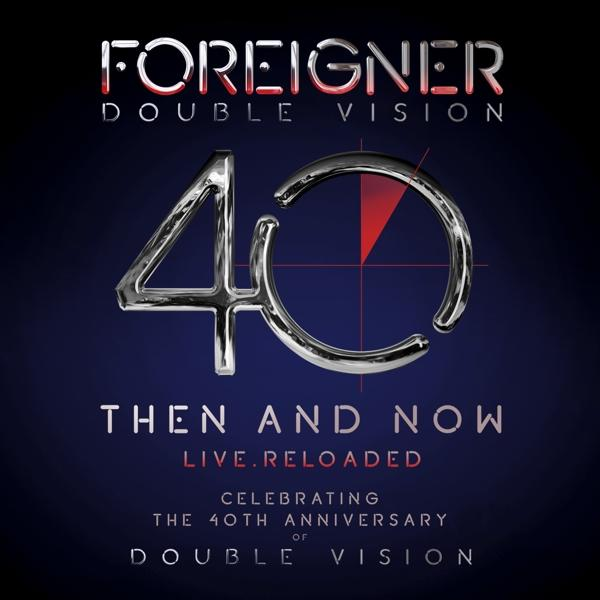 Vision:Then (Blu-ray) - - Foreigner And Double Now