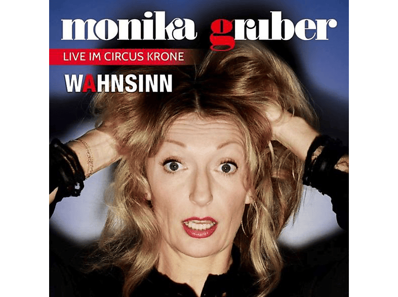 M.Gruber-Wahnsinn - Monika Gruber: Wahnsinn! - (CD)