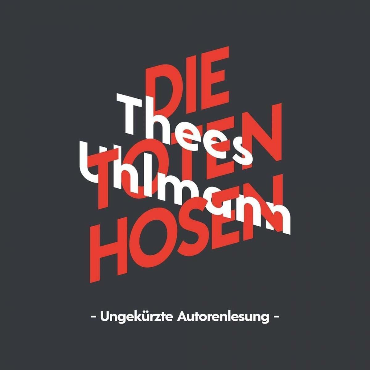 Toten Thees - - Die Hörbuch-uhlmann Hosen (Ungekürzte (CD) Autorenlesung)