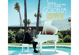 Jeff Goldblum - I Shouldn't Be Telling You This (Vinyl LP (nagylemez))