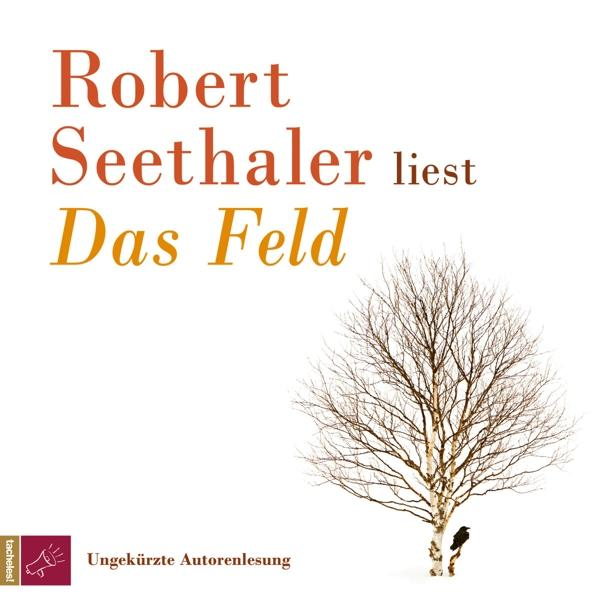 Robert Seethaler - - Feld (CD) (Hörbuchbestseller) Das