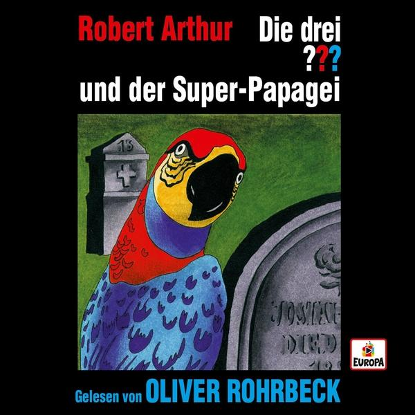 Buchcover: Papagei und Grabstein. Text: Die drei ??? und der Super-Papagei.