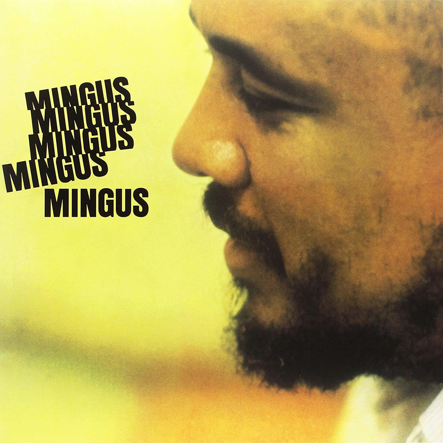 Charles Mingus - Mingus Mingus Mingus Mingus (180 gram Edition) (Gatefold) (Vinyl LP (nagylemez))