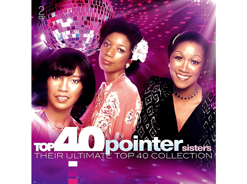 The Pointer Sisters - Top 40: The Pointer Sisters CD