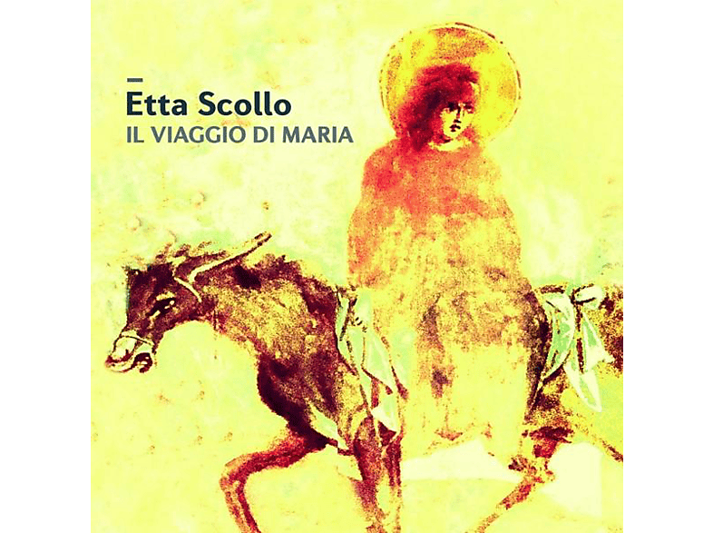Etta Scollo - Il viaggio di Maria-Marias Reise - (CD)
