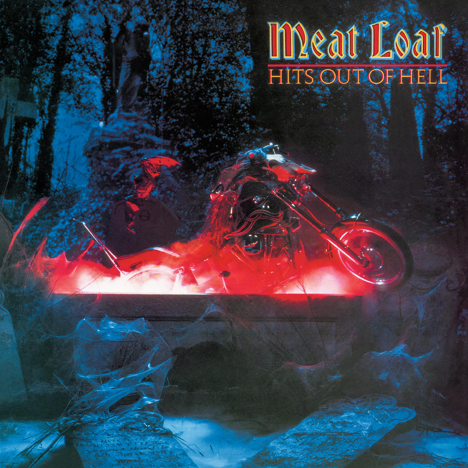 Albumcover. Nachtszene. Grabsteine, rot beleuchtetes Motorrad, Text: MEAT LOAF.