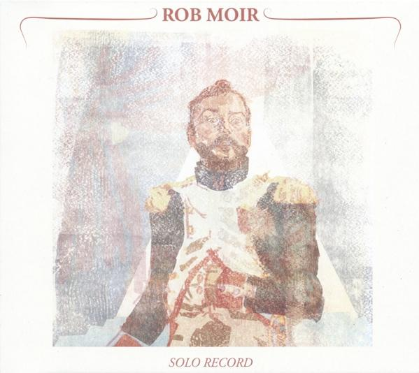 Rob Moir - Solo Record  - (CD)