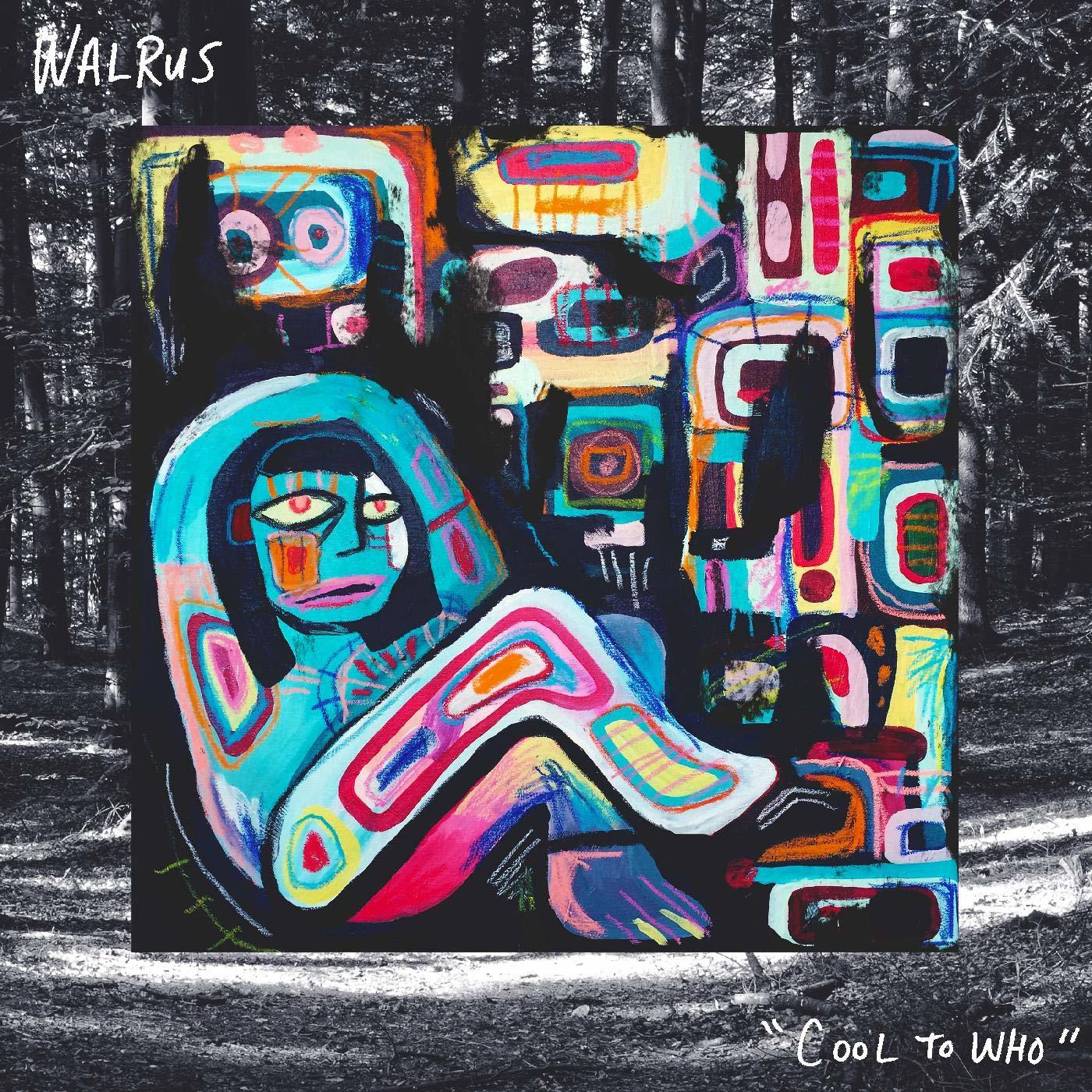 TO - - Walrus (Vinyl) WHO COOL