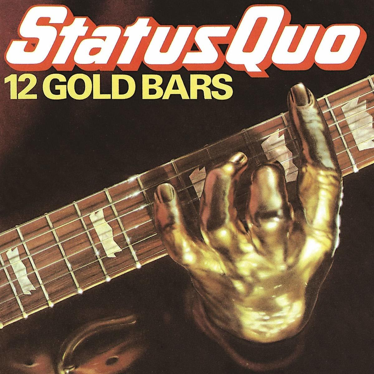 Album borító: Arany kéz gitározik. A 'Status Quo 12 Gold Bars' cím fehér és sárga színnel, fekete háttéren.