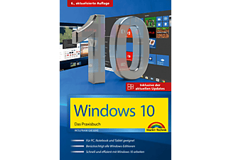 Windows 10 – Das Praxisbuch 6. Auflage