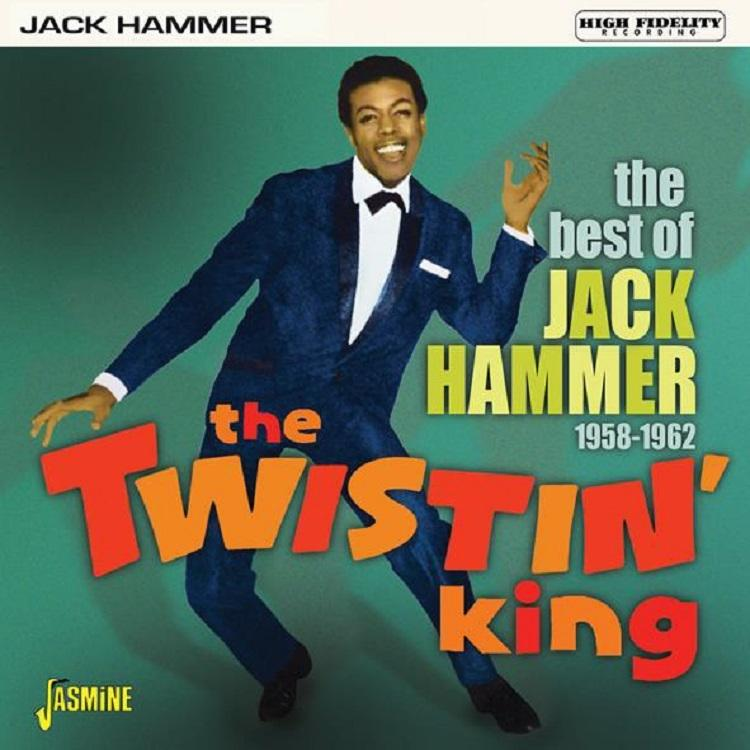 Jack Hammer - THE OF JACK TWISTIN\' KING. HAMMER - 1958-19 (CD) THE BEST