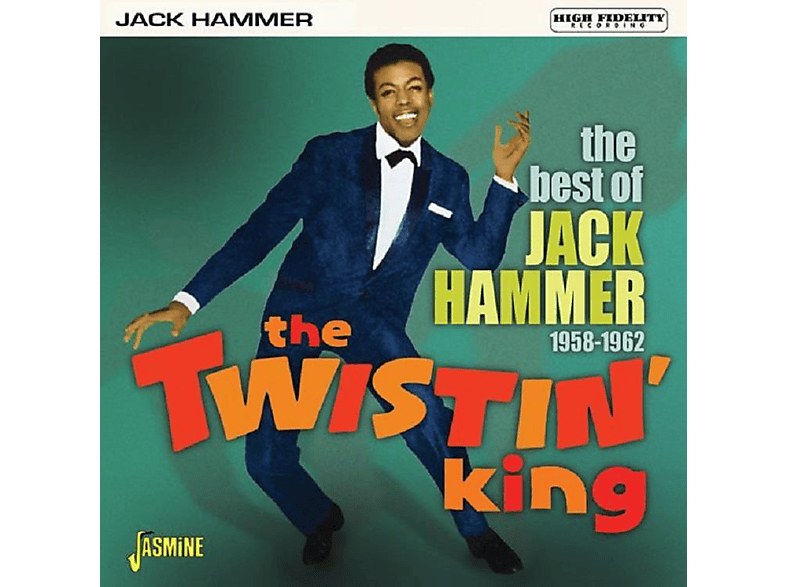 Jack Hammer - THE TWISTIN\' KING. THE BEST OF JACK HAMMER 1958-19  - (CD)