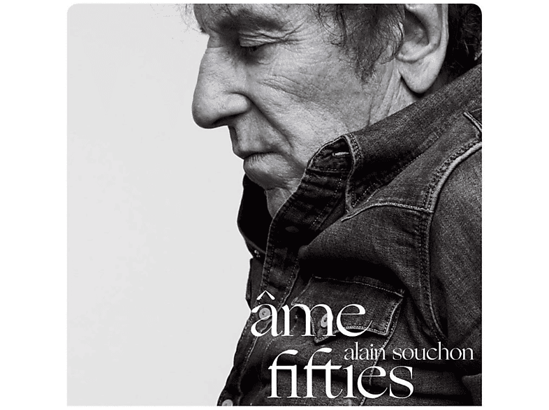 Alain Souchon - Ames Fifties CD