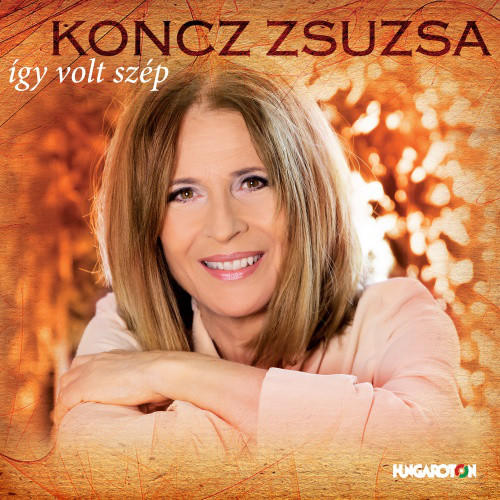 Koncz Zsuzsa - Így volt szép (CD)