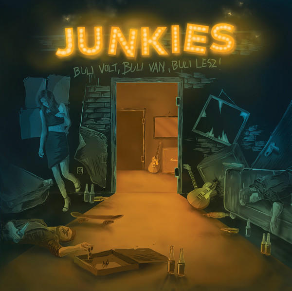 A Junkies album borítója, a Junkies szó neonfényben. A borító sötét, koszos esztétikával rendelkezik.