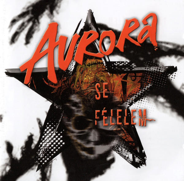 Album borító: Egy csillag koponyával és az 'Aurora Se Félelem' szöveggel.