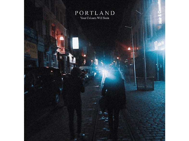 Portland - Your Colours Will Stain  CD