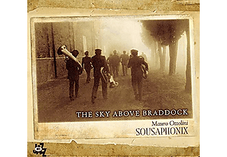 Mauro Ottolini, Sausaphonix, Fulvio Sigurta' - The Sky Above Braddock  - (CD)