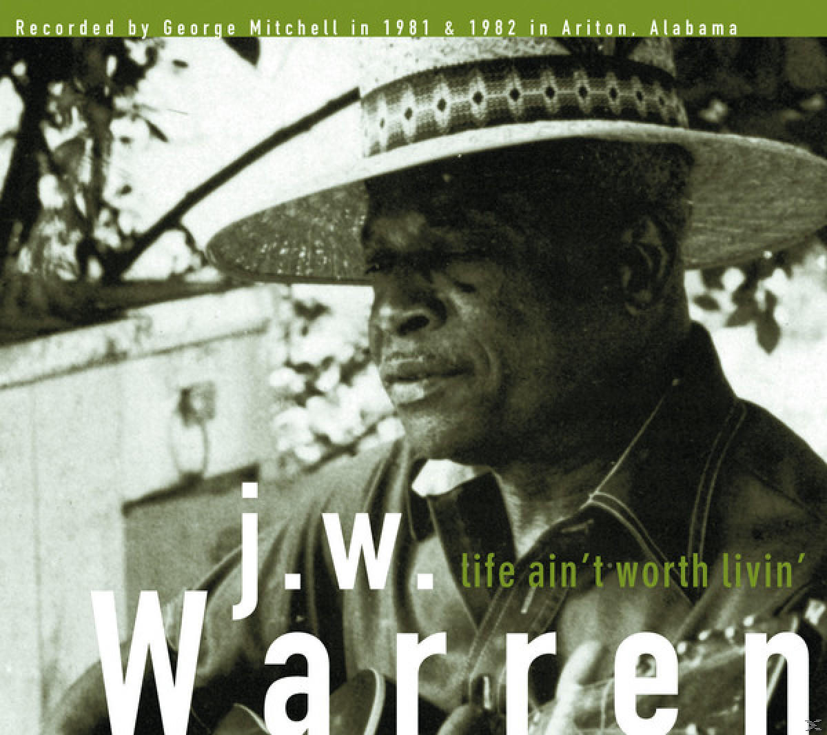 J. W. Warren - Life Ain't Worth Livin'  - (Vinyl)