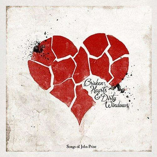 John Prine - Broken Hearts & Dirty Windows  - (CD)