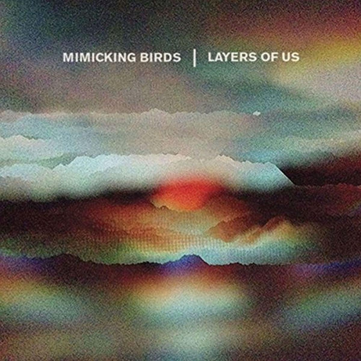 Mimicking Birds - Of - Layers (CD) Us