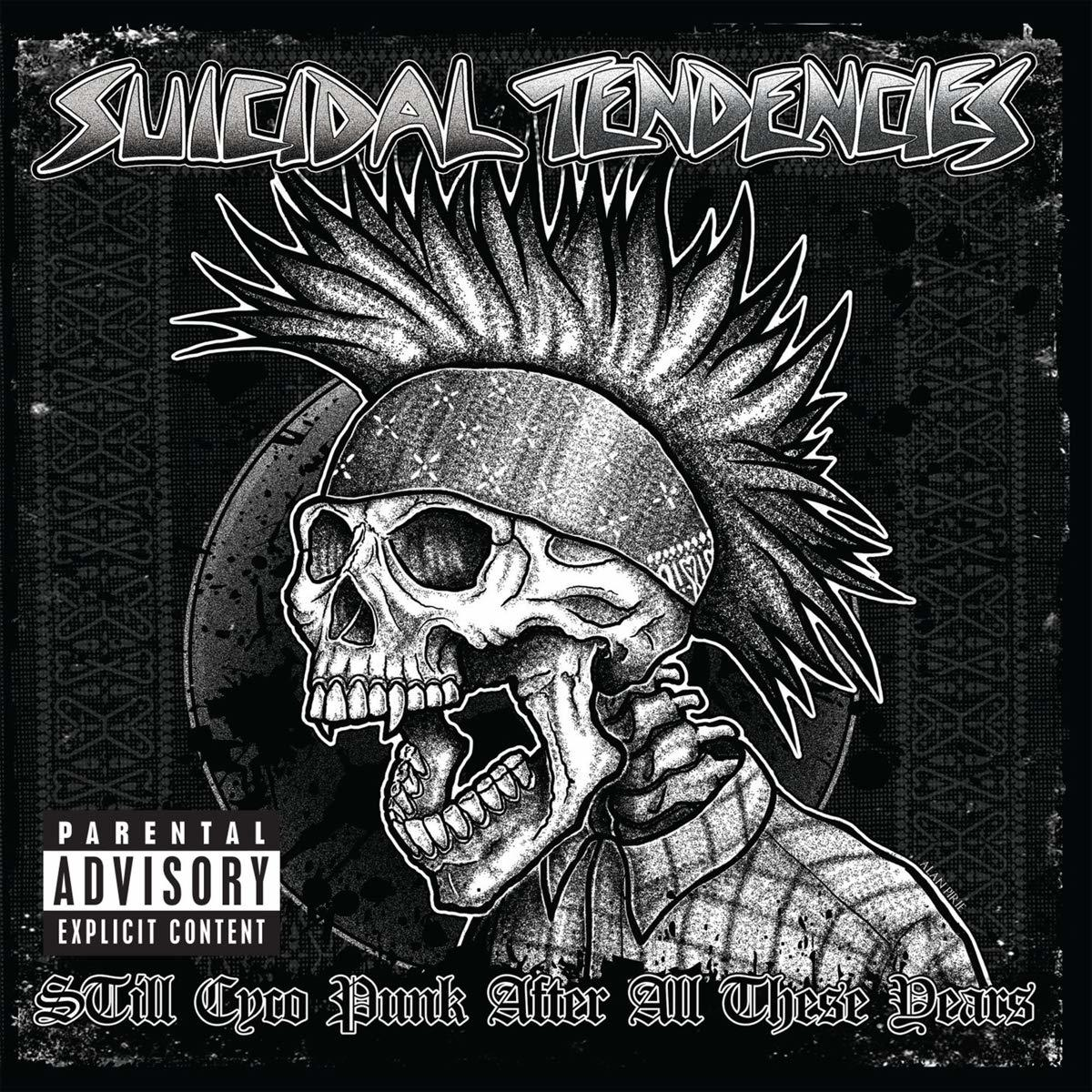 Suicidal Tendencies - Still Cyco Punk After All These Yea  - (Vinyl)