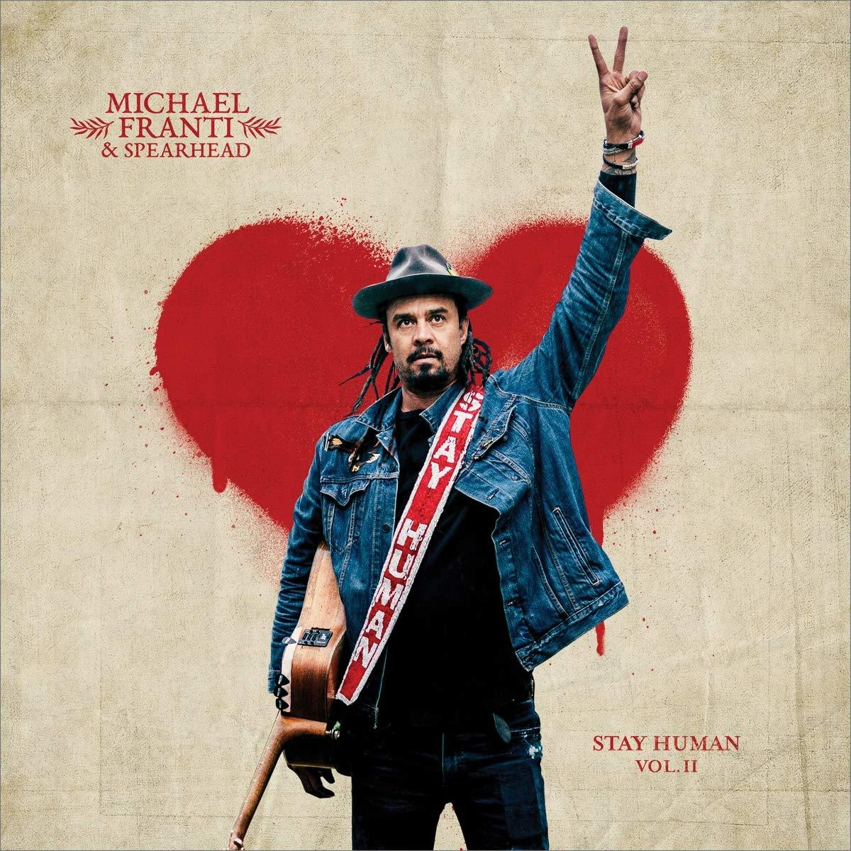 Michael Franti, Spearhead - Stay Human Vol.2  - (CD)