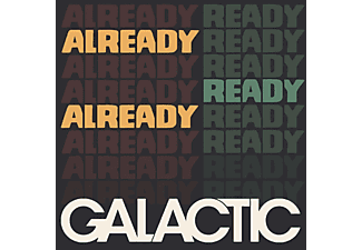 Galactic - Already Ready Already  - (CD)