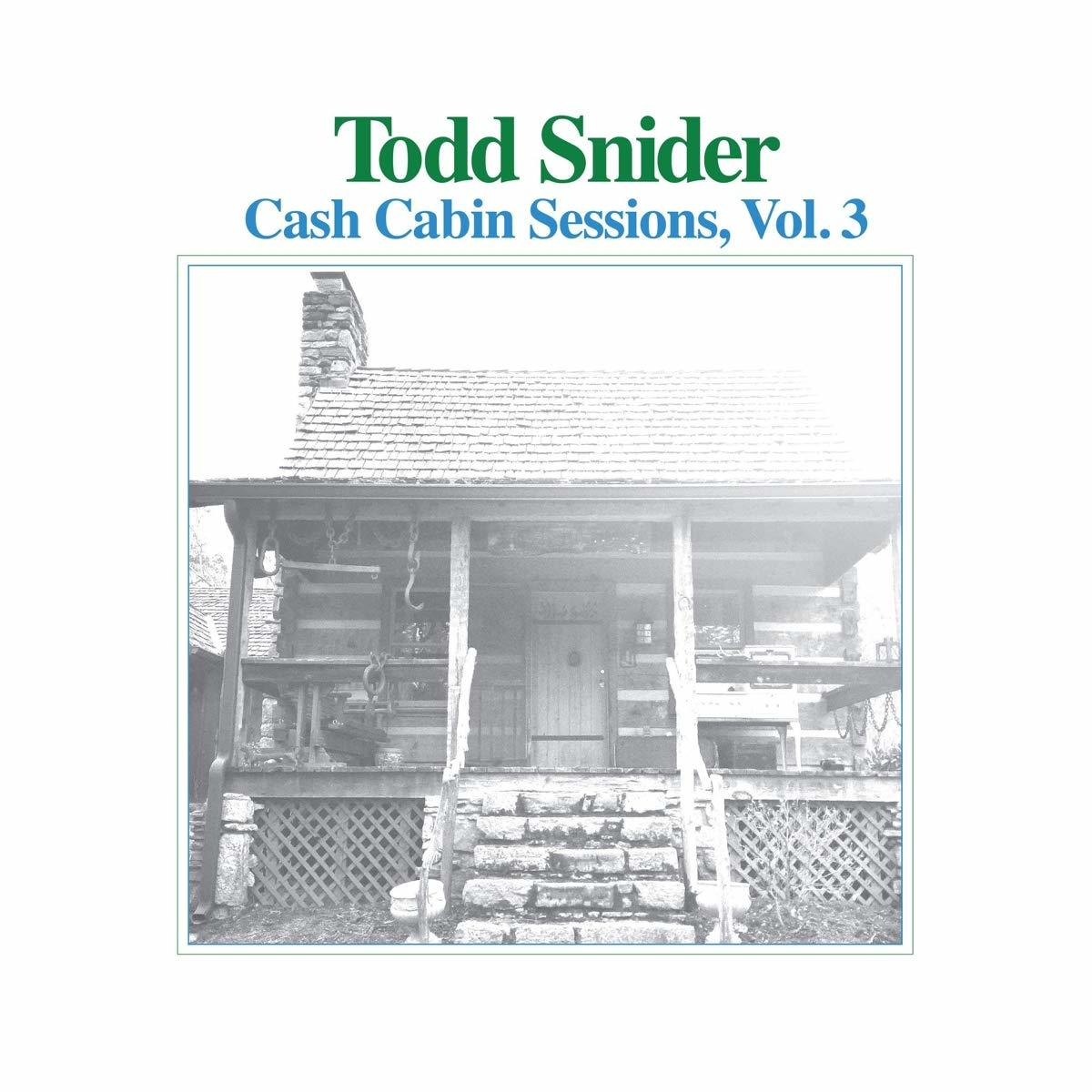 Todd Snider - Cash Cabin Sessions,Vol.3  - (CD)