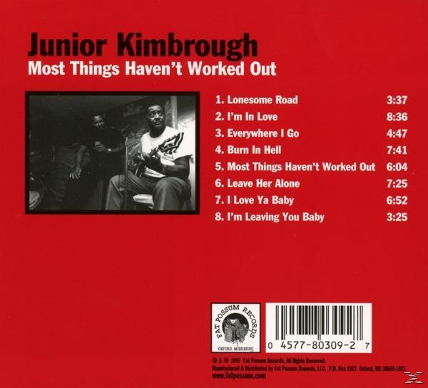 Haven\'t (CD) Out Worked Kimbrough Most - - Junior Things