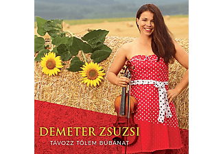 Demeter Zsuzsi - Távozz tőlem búbánat (CD)