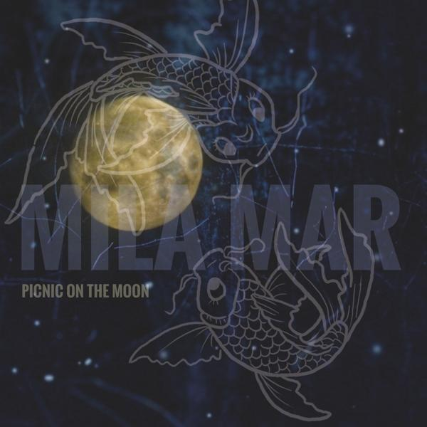 Mila Mar - Picnic On The Moon  - (Vinyl)