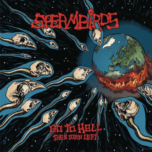 Spermbirds - Go To Hell Then Turn Left  - (Vinyl)