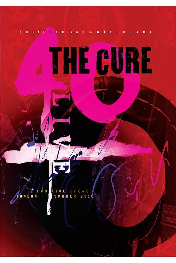 A The Cure 40. évfordulójának posztere Londonban. Szöveget és egy nagy rózsaszín '40'-et tartalmaz piros és fekete háttéren.